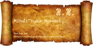 Mihályka Mendel névjegykártya